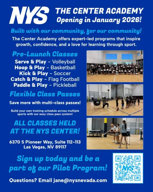 We’re excited to introduce The Center Academy, built right here with our community, for our community.
Before our official January launch, we’re rolling out Pre-Launch “Pilot” Classes for volleyball, basketball, soccer, flag football, and pickleball — all hosted at the NYS Center!

✔️ Expert-led sessions
✔️ Multi-sport, flexible class passes
✔️ Build your own training schedule
✔️ Open to youth of all skill levels

Check out our November–December Pilot Program Schedule and grab a class pass that fits your goals!
1, 3, 6, and 12-Class Passes available.

📍 NYS Center
6370 S Pioneer Way, Suite 112–113
Las Vegas, NV 89117

Be part of the first wave and help us shape the future of youth training in our community. 💙 Scan the QR code or click the link-in-bio to join the action today!