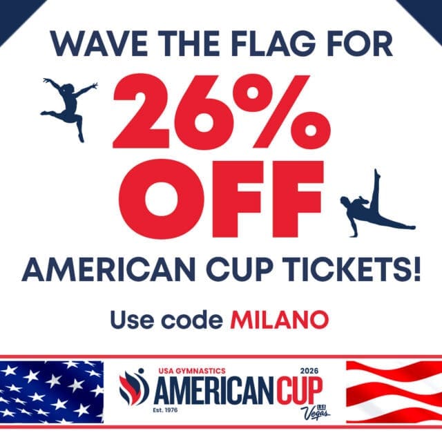 Join us for an unforgettable day of world-class gymnastics as the 2026 American Cup takes on Las Vegas with an elite international mixed team showdown you won’t want to miss!
Eight countries. 12+ Olympians. One Event. Up to three men and three women will be named to each roster including men’s and women’s gymnasts from USA, Japan, Great Britain, Mexico, and more competing head-to-head in this premier international event. Join us on March 7, 2026, and get a first look at the new mixed team event that will be featured at the LA28 Games!
For the first time since 2020, the Nastia Liukin Cup will be held in conjunction with the American Cup. Watch the nation’s top Level 10 women’s gymnasts compete in one of the most prestigious national events in the sport.
Celebrate the Opening Ceremony of Milano 2026 with USA Gymnastics and be part of an unforgettable day of world-class gymnastics at the 2026 American Cup – now with a limited-time ticket discount!
Enjoy 26% off all American Cup tickets when you use promo code MILANO at checkout. Click the link-in-bio to get your tickets today!