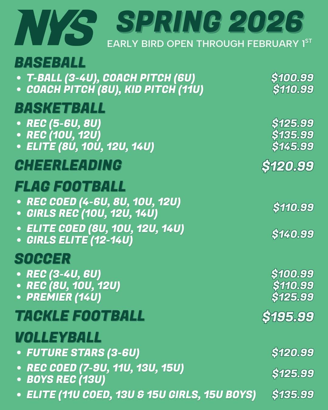 Registration for the Spring 2026 season is officially open on our website, and early bird pricing is open through Sunday, February 1st!

Whether your child plays baseball, basketball, cheer, flag football, soccer, tackle football, or volleyball—there’s a spot for them at NYS. Our leagues are open to all ages and skill levels.

Register today at nysnevada.com to secure your spot and save some money!